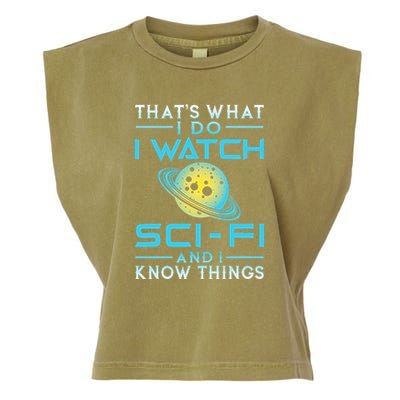 I Watch Scifi And I Know Things Garment-Dyed Women's Muscle Tee