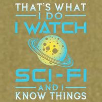 I Watch Scifi And I Know Things Garment-Dyed Women's Muscle Tee