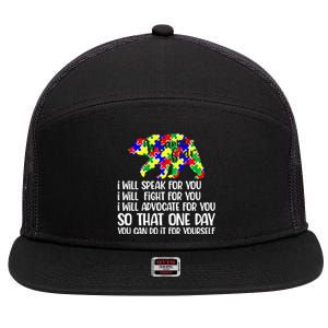 I Will Speak Fight Advocate For You Autism Mama Bear Gift 7 Panel Mesh Trucker Snapback Hat