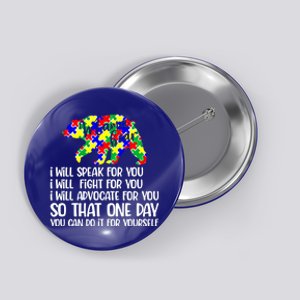 I Will Speak Fight Advocate For You Autism Mama Bear Gift Button