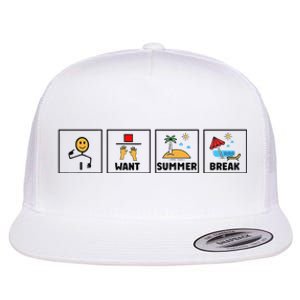 I Want Summer Break Teacher Last Day Of School Flat Bill Trucker Hat