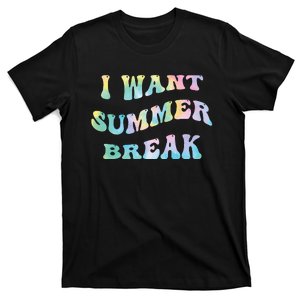 I Want Summer Break Teacher Last Day Of School Groovy T-Shirt