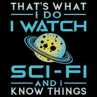 I Watch Sci Fi And I Know Things Funny Perfect Gift 16 in Basic Backpack