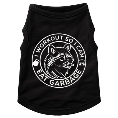 I Workout So I Can Eat Garbage Funny Gym Raccoon Trash Panda Doggie Tank