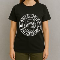 I Workout So I Can Eat Garbage Funny Gym Raccoon Trash Panda T-Shirt