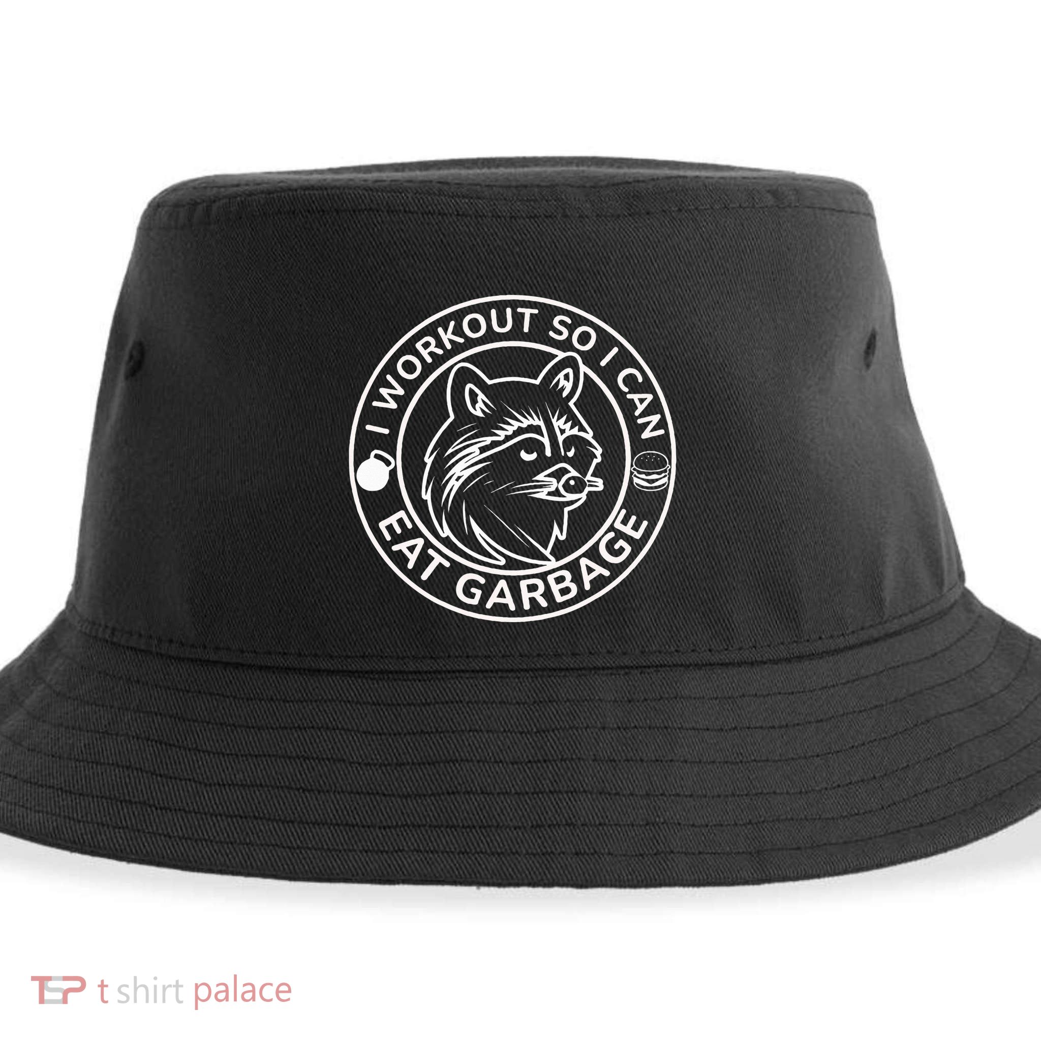 I Workout So I Can Eat Garbage Funny Gym Raccoon Trash Panda Sustainable Bucket Hat