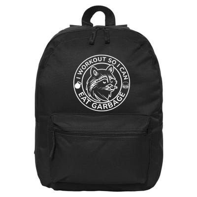 I Workout So I Can Eat Garbage Funny Gym Raccoon Trash Panda 16 in Basic Backpack