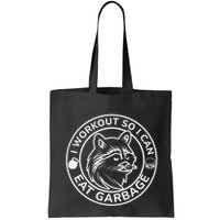 I Workout So I Can Eat Garbage Funny Gym Raccoon Trash Panda Bag