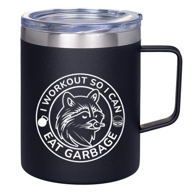I Workout So I Can Eat Garbage Funny Gym Raccoon Trash Panda 12oz Stainless Steel Coffee Mug