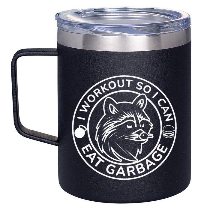 I Workout So I Can Eat Garbage Funny Gym Raccoon Trash Panda 12oz Stainless Steel Coffee Mug