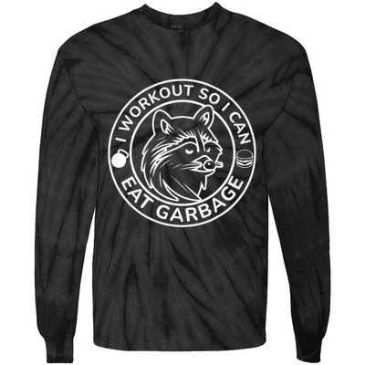 I Workout So I Can Eat Garbage Funny Gym Raccoon Trash Panda Tie-Dye Long Sleeve Shirt