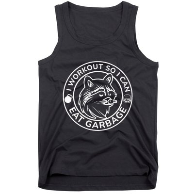 I Workout So I Can Eat Garbage Funny Gym Raccoon Trash Panda Tank Top