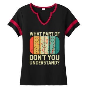 Ice Winter Sports What Part Of Hockey DonT You Understand Gift Ladies Halftime Notch Neck Tee