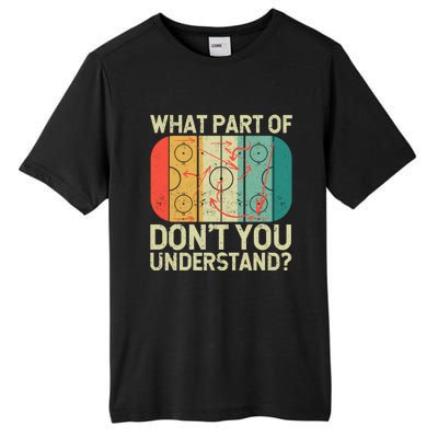 Ice Winter Sports What Part Of Hockey DonT You Understand Gift Tall Fusion ChromaSoft Performance T-Shirt