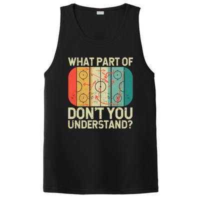 Ice Winter Sports What Part Of Hockey DonT You Understand Gift PosiCharge Competitor Tank