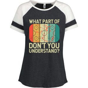 Ice Winter Sports What Part Of Hockey DonT You Understand Gift Enza Ladies Jersey Colorblock Tee