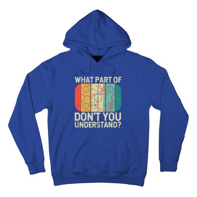 Ice Winter Sports What Part Of Hockey DonT You Understand Gift Hoodie