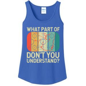 Ice Winter Sports What Part Of Hockey DonT You Understand Gift Ladies Essential Tank