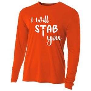 I Will Stab You Art Funny Graduating Nurse Meaningful Gift Cooling Performance Long Sleeve Crew