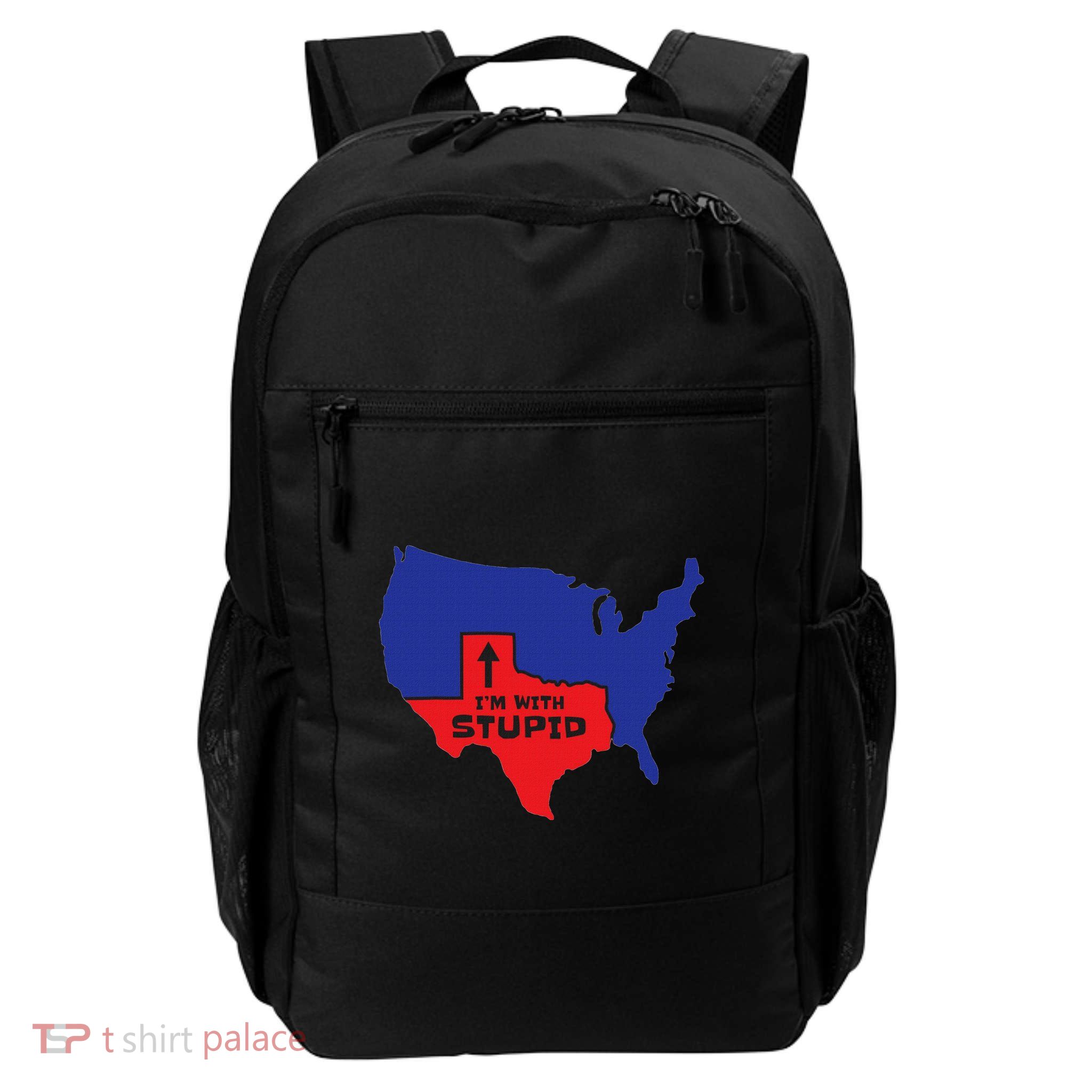 IM With Stupid Texas Map Women Gift Funny America Map Daily Commute Backpack