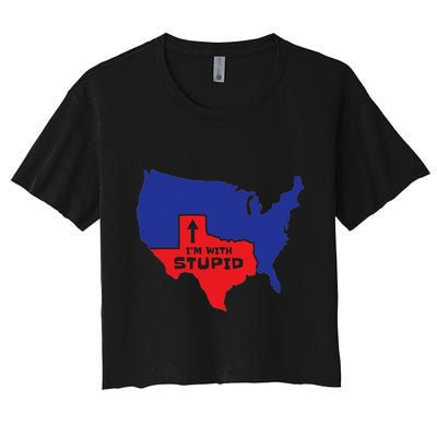 IM With Stupid Texas Map Women Gift Funny America Map Crop Top