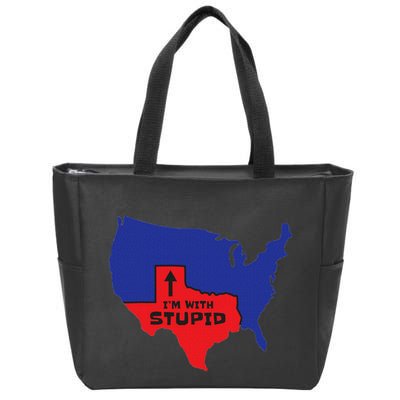 IM With Stupid Texas Map Women Gift Funny America Map Zip Tote Bag