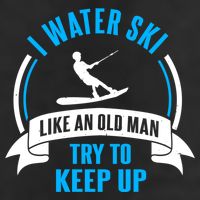 I Water Ski Like An Old Keep Up Funny Water Skiing Dad Funny Gift 11oz C Handle Ceramic Mug