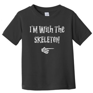 Im With Skeleton Halloween Costume Funny Couples Matching Toddler T-Shirt