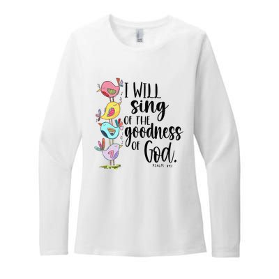 I Will Sing Of The Goodness Of God Womens CVC Long Sleeve Shirt