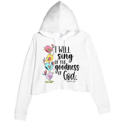 I Will Sing Of The Goodness Of God Crop Fleece Hoodie