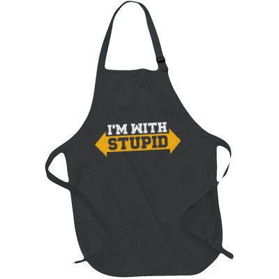 I'm With Stupid Sarcastic Arrow Pointing Left Right Full-Length Apron With Pockets