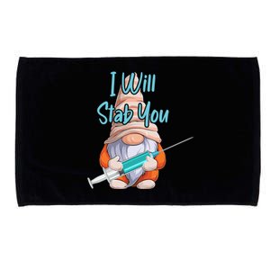 I Will Stab You Er Nurse Emergency Nursing Assistant Life Great Gift Microfiber Hand Towel