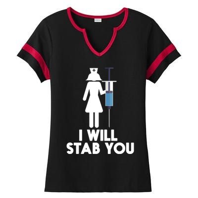 I Will Stab You Funny Graduating Nurse Gift Meaningful Gift Ladies Halftime Notch Neck Tee