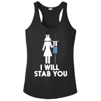 I Will Stab You Funny Graduating Nurse Gift Meaningful Gift Ladies PosiCharge Competitor Racerback Tank