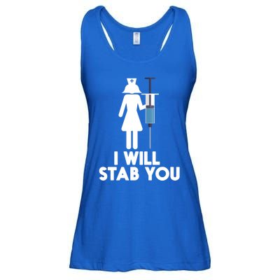 I Will Stab You Funny Graduating Nurse Gift Meaningful Gift Ladies Essential Flowy Tank