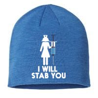 I Will Stab You Funny Graduating Nurse Gift Meaningful Gift Sustainable Beanie