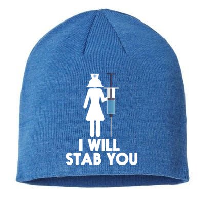 I Will Stab You Funny Graduating Nurse Gift Meaningful Gift Sustainable Beanie