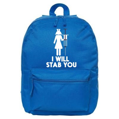 I Will Stab You Funny Graduating Nurse Gift Meaningful Gift 16 in Basic Backpack