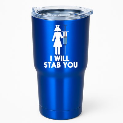 I Will Stab You Funny Graduating Nurse Gift Meaningful Gift Tumbler