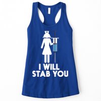 I Will Stab You Funny Graduating Nurse Gift Meaningful Gift Womens Tank Top