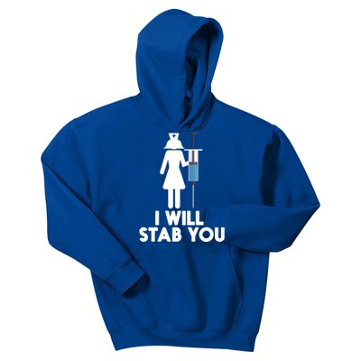 I Will Stab You Funny Graduating Nurse Gift Meaningful Gift Kids Hoodie