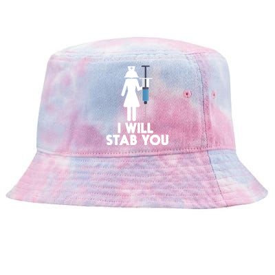 I Will Stab You Funny Graduating Nurse Gift Meaningful Gift Tie-Dyed Bucket Hat