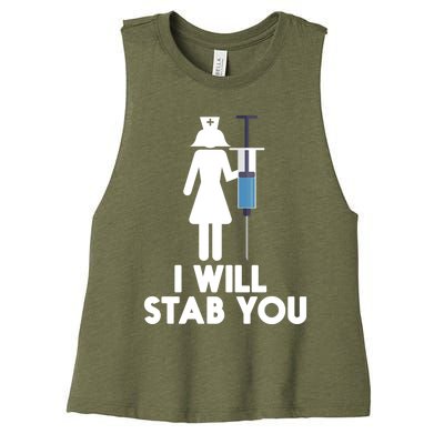 I Will Stab You Funny Graduating Nurse Gift Meaningful Gift Women's Racerback Cropped Tank