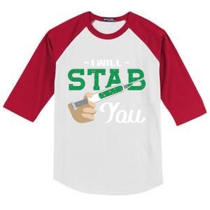 I Will Stab You Nurse Funny Gift Kids Colorblock Raglan Jersey