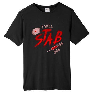 I Will Stab You Funny Nurse Flu Shot Vaccination Syringe Gift Tall Fusion ChromaSoft Performance T-Shirt