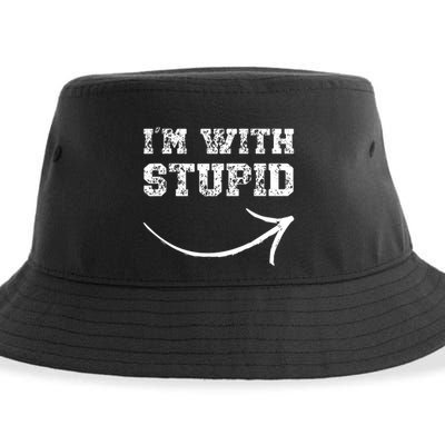 IM With Stupid Arrow Pointing Right Funny IM With Stupid Sustainable Bucket Hat