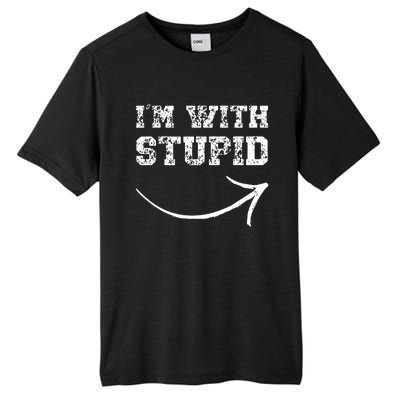 IM With Stupid Arrow Pointing Right Funny IM With Stupid Tall Fusion ChromaSoft Performance T-Shirt