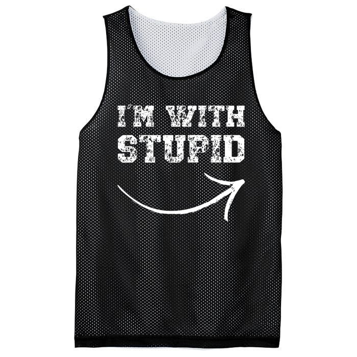 IM With Stupid Arrow Pointing Right Funny IM With Stupid Mesh Reversible Basketball Jersey Tank