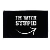 IM With Stupid Arrow Pointing Right Funny IM With Stupid Microfiber Hand Towel