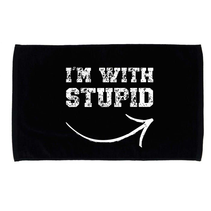 IM With Stupid Arrow Pointing Right Funny IM With Stupid Microfiber Hand Towel